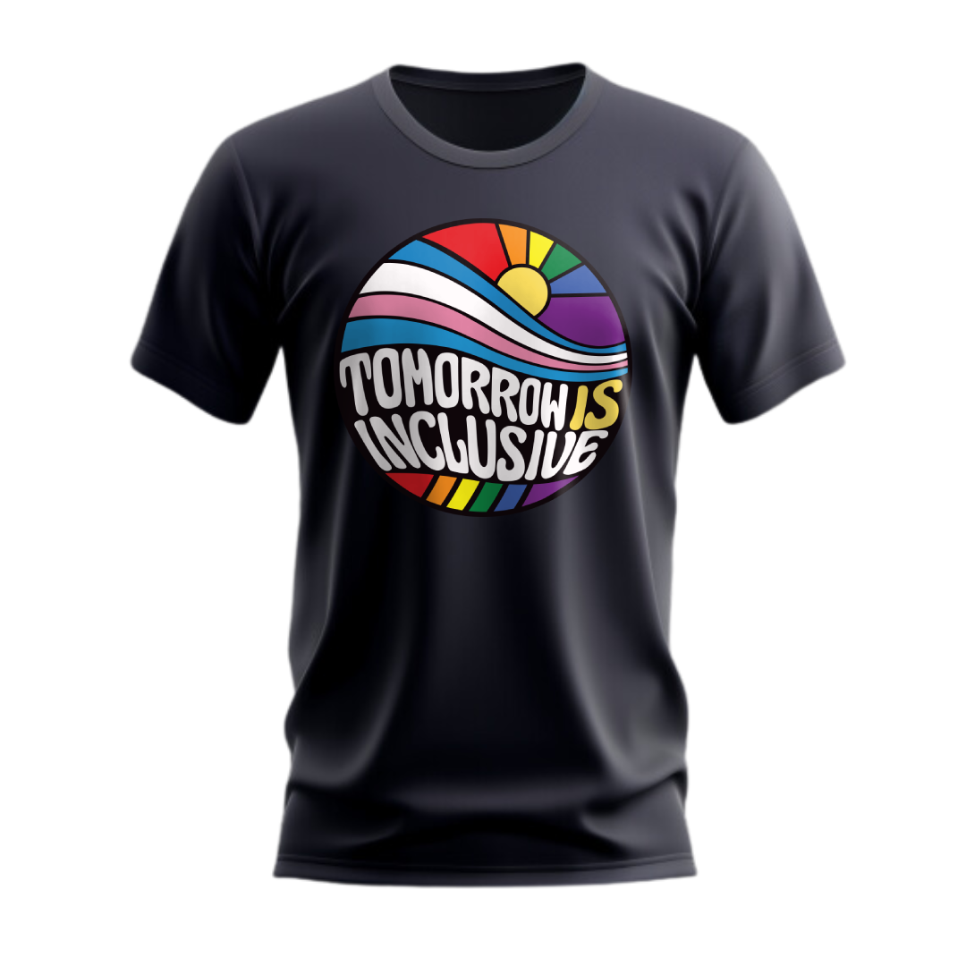 Tomorrow is Inclusive Pride T-Shirt