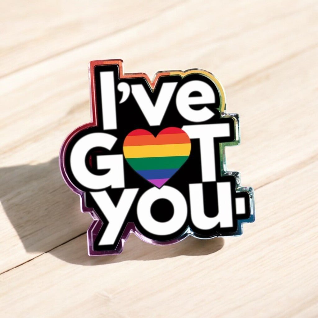 I've Got You Pin