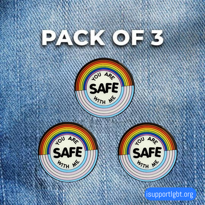 You Are Safe With Me Pin-3 Pack