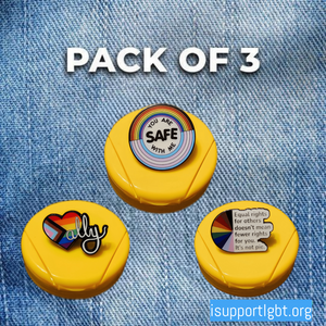 Safe With Me, Ally, Equal Rights, Triple Pin Bundle Pack!