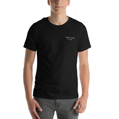 Sounds Gay I'm In Embroidered Unisex T-Shirt