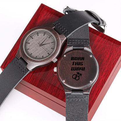 Born this Way, LGBT Queer Gay Pride Engraved Wooden Watch