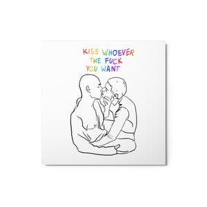 "Kiss whoever the F*ck you want" Artwork