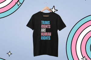 Trans Rights Are Human Rights Trans Support